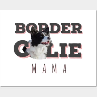 Border collie mama border collie mum love my birdie collie best birdie collie Posters and Art